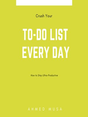 cover image of Crush Your To-Do List Every Day